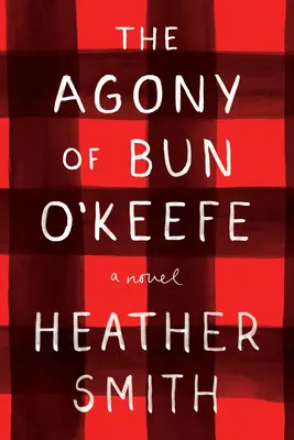 Agonia lui Bun O'Keefe - The Agony of Bun O'Keefe