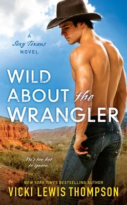 Sălbatic pentru Wrangler - Wild about the Wrangler