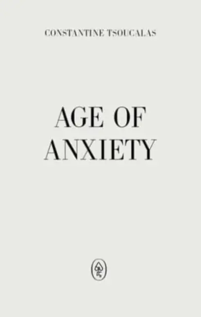Vârsta anxietății - Age of Anxiety