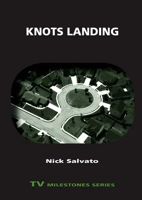 Aterizarea nodurilor - Knots Landing