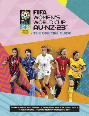 Cupa Mondială feminină Fifa Australia/Noua Zeelandă 2023: Ghid oficial - Fifa Women's World Cup Australia/New Zealand 2023: Official Guide