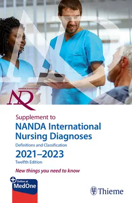 Supliment la Nanda International Nursing Diagnoses: Definiții și clasificare 2021-2023 (ediția a 12-a) - Supplement to Nanda International Nursing Diagnoses: Definitions and Classification 2021-2023 (12th Edition)