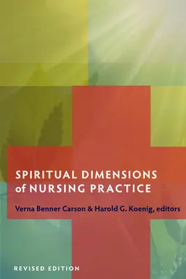 Dimensiuni spirituale ale practicii de asistență medicală - Spiritual Dimensions of Nursing Practice