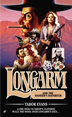 Longarm și fiica bancherului (Longarm and the Banker's Daughter) - Longarm and the Banker's Daughter