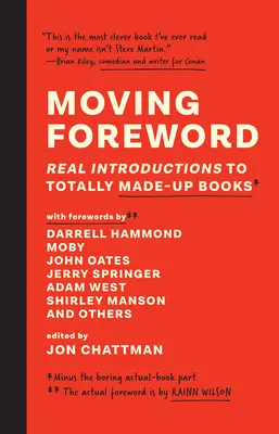 Prefață emoționantă: Introduceri reale la cărți complet inventate - Moving Foreword: Real Introductions to Totally Made-Up Books