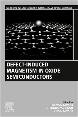 Magnetism indus de defecte în semiconductori de oxid - Defect-Induced Magnetism in Oxide Semiconductors