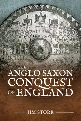 Cucerirea Angliei de către anglo-saxoni - The Anglo Saxon Conquest of England