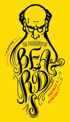 Filosofia bărbii - The Philosophy of Beards