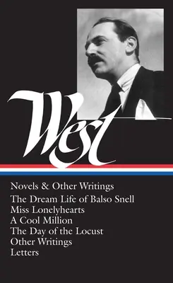 Nathanael West: Romane și alte scrieri - Nathanael West: Novels & Other Writings