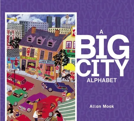 Alfabetul unui oraș mare - A Big City Alphabet