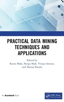 Tehnici și aplicații practice de extragere a datelor - Practical Data Mining Techniques and Applications