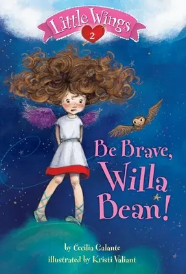 Fii curajoasă, Willa Bean! - Be Brave, Willa Bean!