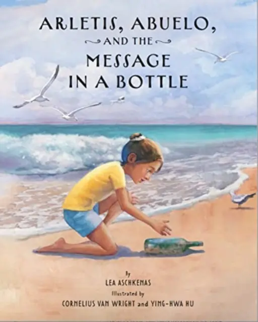 Arletis, Abuelo și mesajul din sticlă - Arletis, Abuelo, and the Message in a Bottle