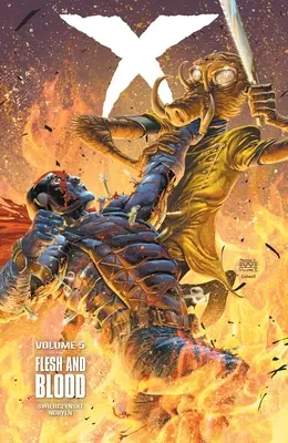 X Volumul 5 Carne și sânge - X Volume 5 Flesh and Blood