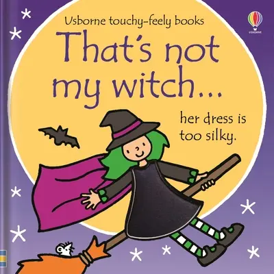 Asta nu e vrăjitoarea mea... - That's Not My Witch...