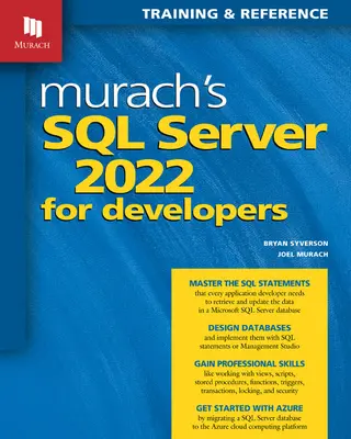 Murach's SQL Server 2022 pentru dezvoltatori - Murach's SQL Server 2022 for Developers