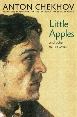 Micile mere: Și alte povestiri timpurii - Little Apples: And Other Early Stories