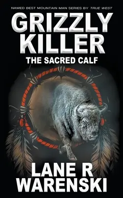 Ucigașul Grizzly: Vițelul sacru - Grizzly Killer: The Sacred Calf