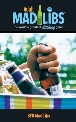 Byo Mad Libs: Cel mai mare joc de cuvinte din lume - Byo Mad Libs: World's Greatest Word Game