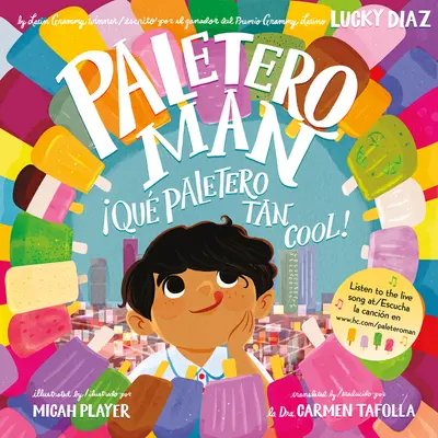 Paletero Man/Que Paletero Tan Cool!: Bilingv engleză-spaniolă - Paletero Man/Que Paletero Tan Cool!: Bilingual English-Spanish