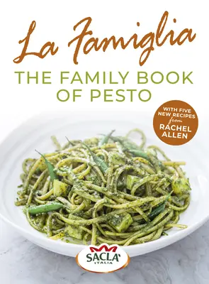 La Famiglia. Cartea de familie a pesto-ului - La Famiglia. the Family Book of Pesto