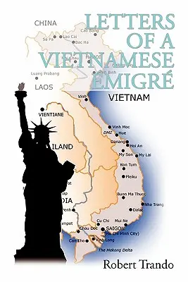 Scrisorile unui emigrant vietnamez - Letters of a Vietnamese Emigre