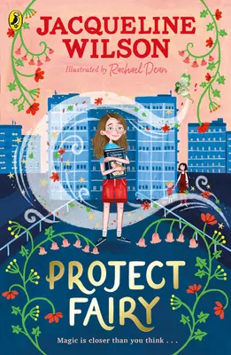 Project Fairy - Descoperă o nouă aventură magică de Jacqueline Wilson - Project Fairy - Discover a brand new magical adventure from Jacqueline Wilson