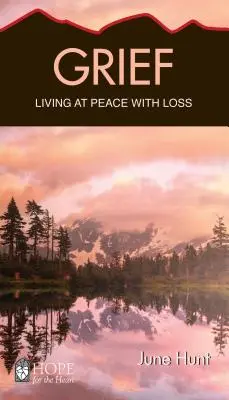 Durere: A trăi în pace cu pierderea - Grief: Living at Peace with Loss