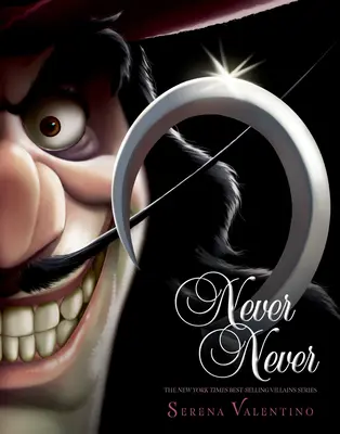 Niciodată niciodată (Villains, Book 9) - Never Never (Villains, Book 9)