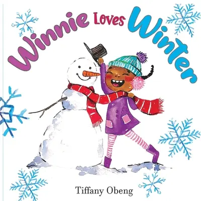 Winnie iubește iarna: O încântătoare carte pentru copii despre iarnă - Winnie Loves Winter: A Delightful Children's Book about Winter
