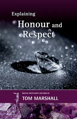 Explicarea onoarei și a respectului - Explaining Honour and Respect