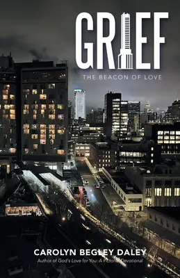 Grief: Farul iubirii - Grief: The Beacon of Love