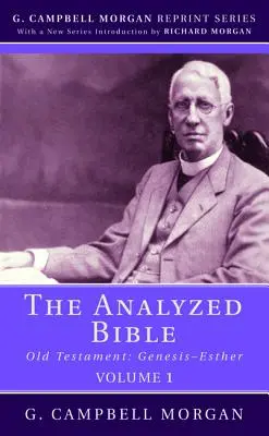 Biblia analizată, volumul 1 - The Analyzed Bible, Volume 1