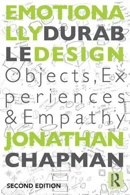 Emotionally Durable Design: Obiecte, experiențe și empatie - Emotionally Durable Design: Objects, Experiences and Empathy