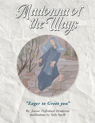 Fecioara Căilor - Madonna of the Ways