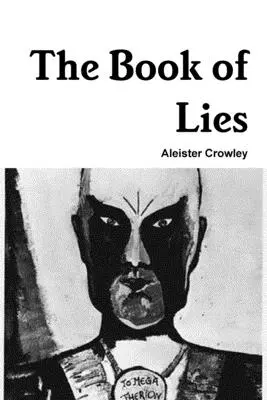 Cartea minciunilor (The Book of Lies) - The Book of Lies