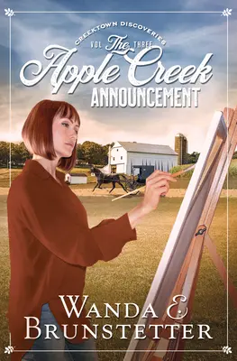 The Apple Creek Announcement: Volumul 3 - The Apple Creek Announcement: Volume 3