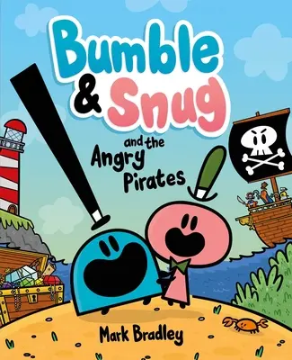 Bumble & Snug și pirații furioși - Bumble & Snug and the Angry Pirates