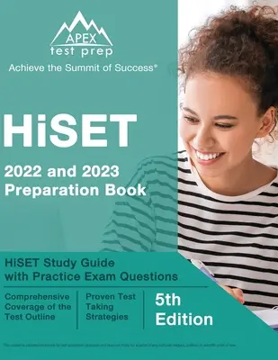 HiSET 2022 și 2023 Carte de pregătire: Ghid de studiu HiSET cu întrebări practice de examen [ediția a 5-a] - HiSET 2022 and 2023 Preparation Book: HiSET Study Guide with Practice Exam Questions [5th Edition]