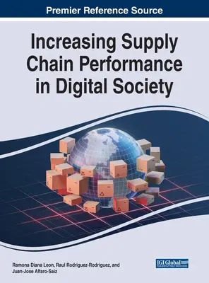 Creșterea performanței lanțului de aprovizionare în societatea digitală - Increasing Supply Chain Performance in Digital Society
