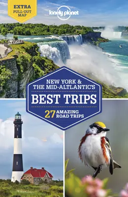 Lonely Planet New York & Mid-Atlantic's Best Trips 4 - Lonely Planet New York & the Mid-Atlantic's Best Trips 4