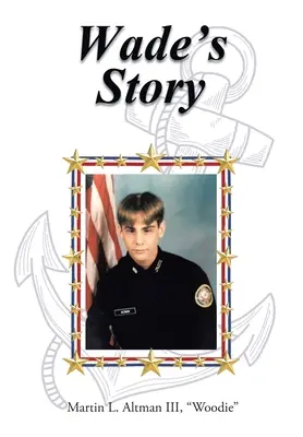 Povestea lui Wade - Wade's Story