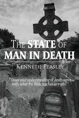 Starea omului în moarte - The State of Man in Death