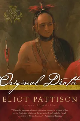 Moartea originală: Un mister al Americii coloniale - Original Death: A Mystery of Colonial America