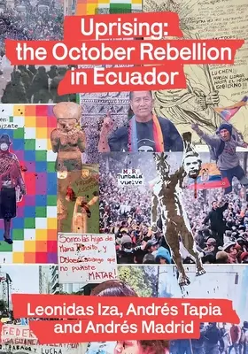 Revolta: Rebeliunea din octombrie în Ecuador - Uprising: the October Rebellion in Ecuador