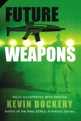 Armele viitorului - Future Weapons