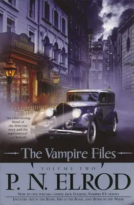 The Vampire Files, volumul doi - The Vampire Files, Volume Two
