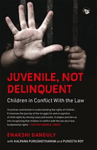 Juvenile, Not Delinquent - Copii în conflict cu legea - Juvenile, Not Delinquent - Children in Conflict With The Law