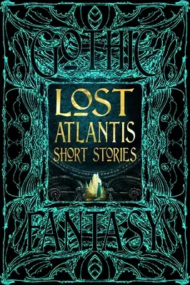 Povestiri scurte despre Atlantida pierdută - Lost Atlantis Short Stories