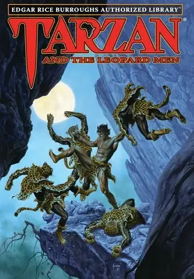 Tarzan și oamenii leopard: Biblioteca Autorizată Edgar Rice Burroughs - Tarzan and the Leopard Men: Edgar Rice Burroughs Authorized Library